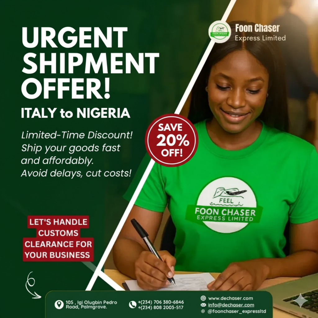 Flyer advertising cargo shipping from Italy to Nigeria with door-to-door delivery, air freight, and sea freight services by Foon Chaser Express Limited. Limited-time 20% discount on urgent shipment offers.