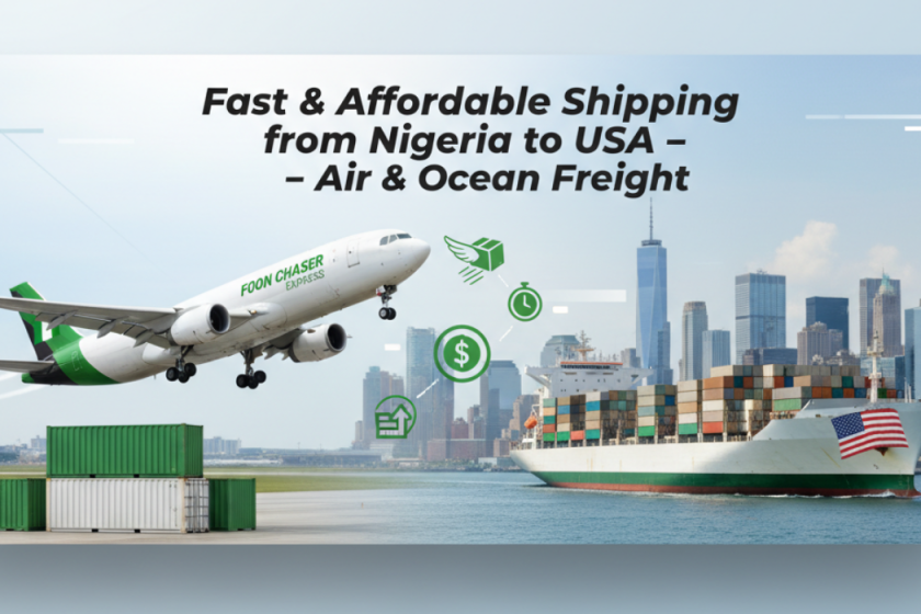 Fast and affordable shipping from Nigeria to USA – air and ocean freight cargo plane and ship by Foon Chaser Express